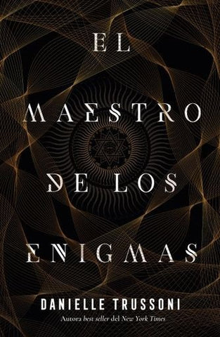EL MAESTRO DE LOS ENIGMAS.. | Danielle  Trussoni