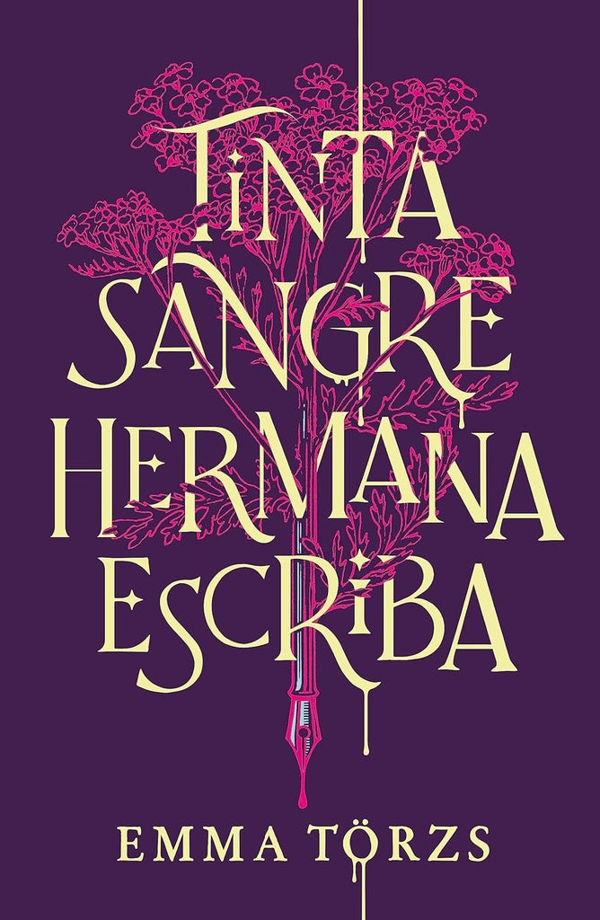 TINTA, SANGRE, HERMANA, ESCRIBA.. | EMMA TORZS