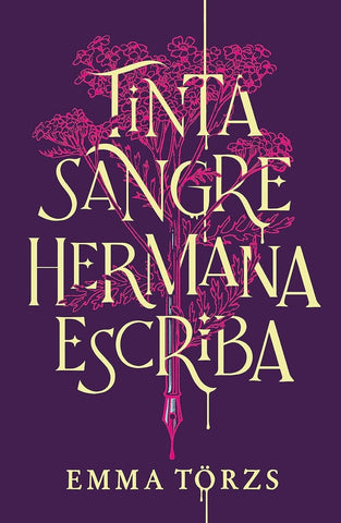 TINTA, SANGRE, HERMANA, ESCRIBA.. | EMMA TORZS