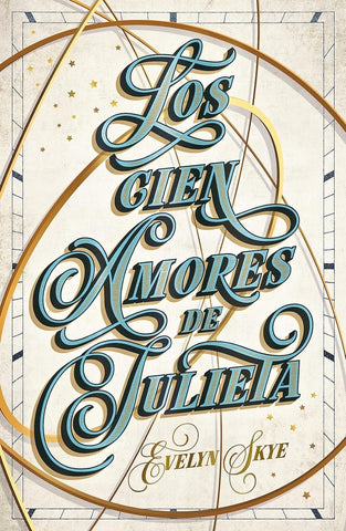 LOS CIEN AMORES DE JULIETA.. | EVELYN SKYE