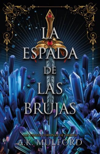 LA ESPADA DE LAS BRUJAS.. | A.K. MULFORD