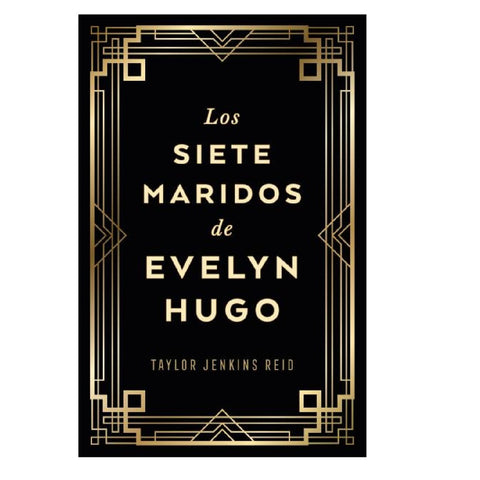LOS SIETE MARIDOS DE EVELYN HUGO.. | TAYLOR JENKINS REID