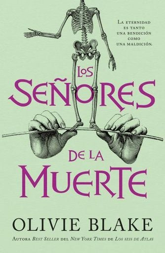 LOS SEÑORES DE LA MUERTE.. | Olivie Blake