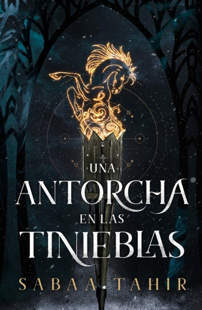 UNA ANTORCHA EN LAS TINIEBLAS | Sabaa Tahir