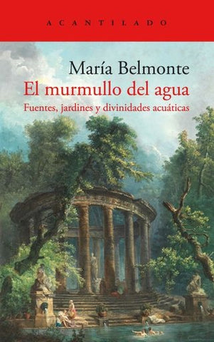 EL MURMULLO DEL AGUA.. | María  Belmonte