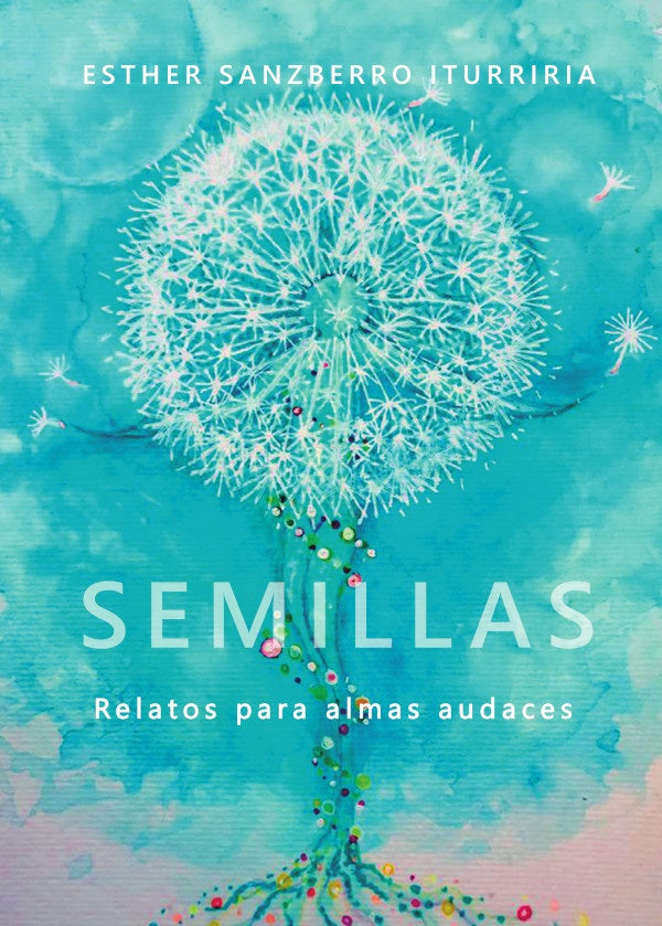 Semillas | Esther Sanzberro Iturriria