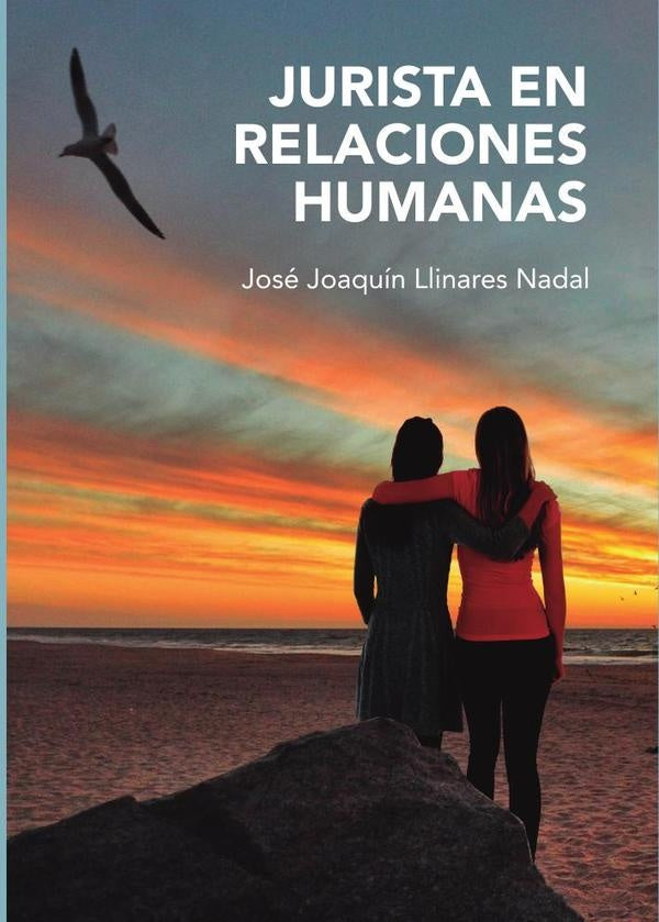 Jurista en relaciones humanas | José Joaquín  Llinares Nadal