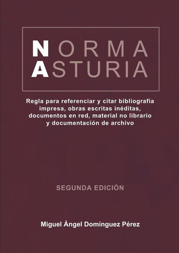Norma Asturia (2ª Edición) | Miguel Ángel Domínguez Pérez