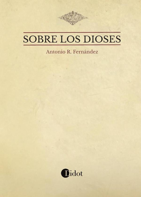 Sobre los dioses | Antonio Ramírez Fernández