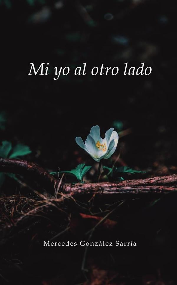 Mi yo al otro lado | Mercedes González Sarria