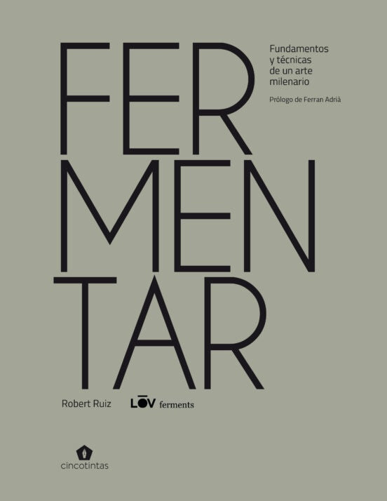 FERMENTAR | ROBERT RUIZ MORENO