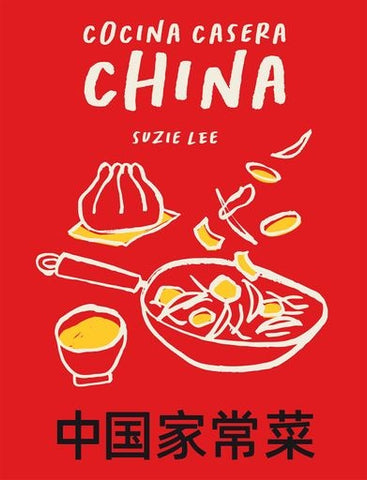 COCINA CASERA CHINA | SUZIE LEE