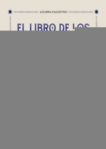 EL LIBRO DE LOS SUEÑOS.. | AZZURRA D'AGOSTINO