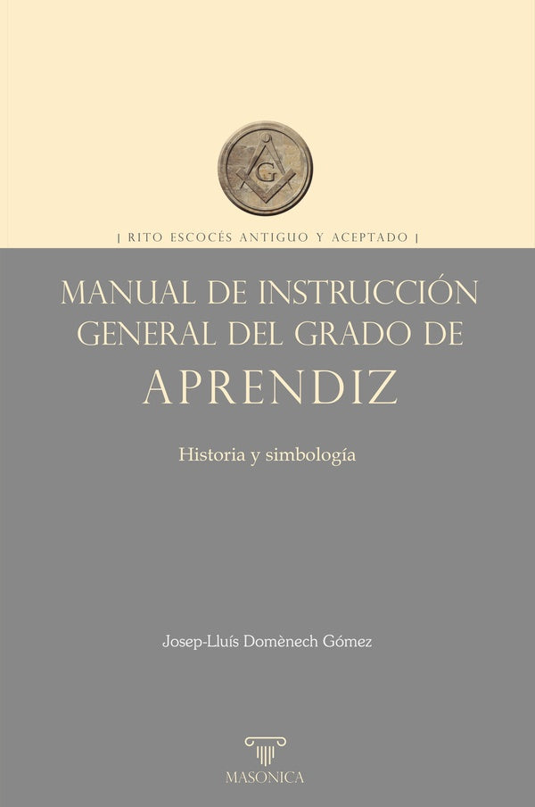 Manual de instrucción general del grado de Aprendiz | Josep-Lluís Domènech Gómez