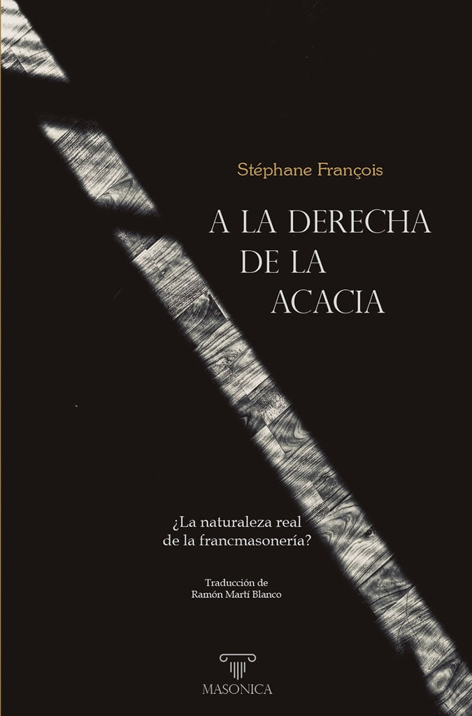 A la derecha de la Acacia | STÉPHANE  FRANÇOIS