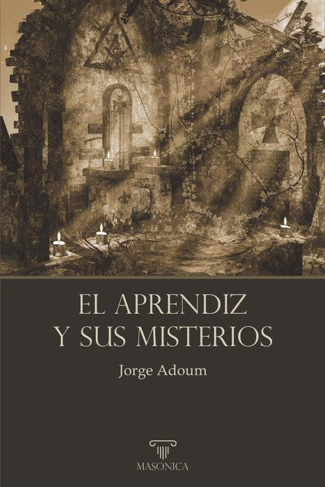 El Aprendiz y sus misterios | Jorge Adoum