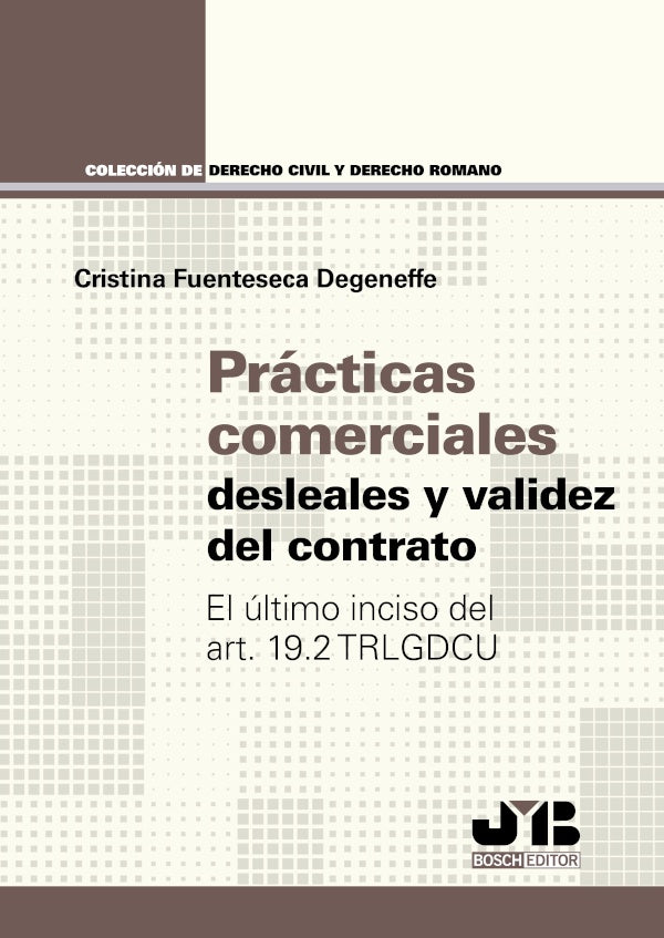 Prácticas comerciales desleales y validez del contrato | Cristina Fuenteseca
