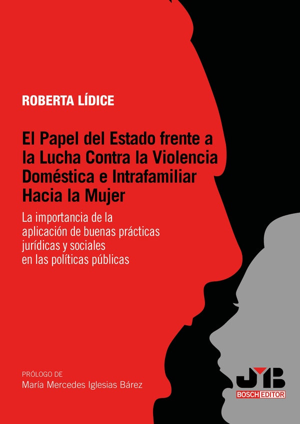 El papel del estado frente a la lucha contra la violencia doméstica e intrafamiliar hacia la mujer | Roberta Lídice