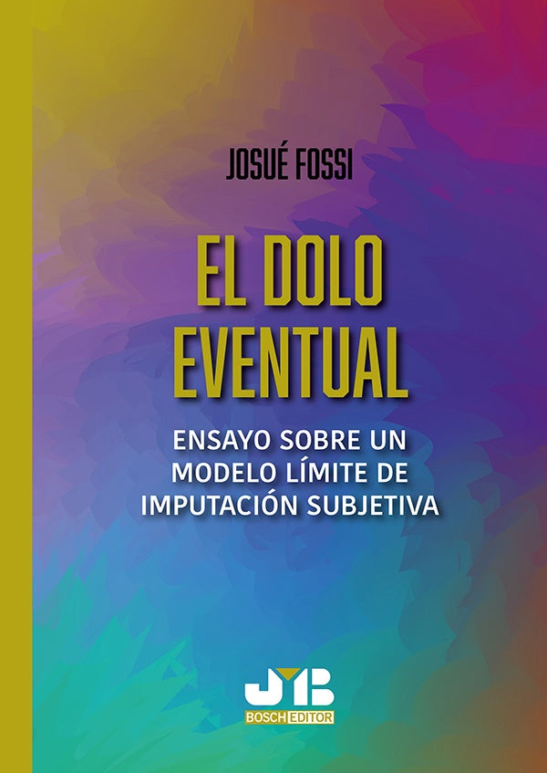 El dolo eventual | Josué Fossi