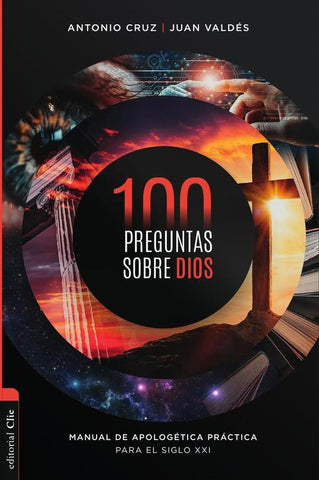 100 preguntas sobre Dios | Valdés, Cruz