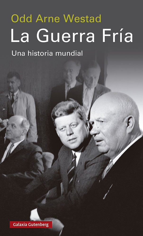 LA GUERRA FRIA (CON DETALLES).. | ODD ARNE  WESTAD