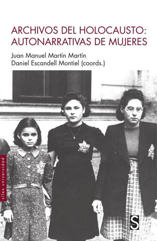 Archivos del Holocausto | Martín Martín, Escandell Montiel