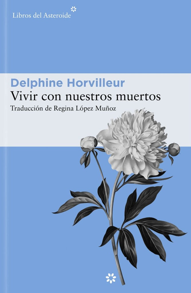 VIVIR CON NUESTROS MUERTOS.. | horvilleur delphine