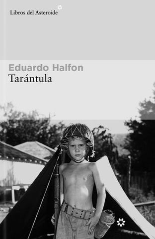 TARANTULA.. | Eduardo Halfon
