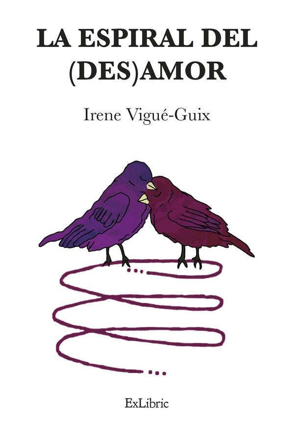 La espiral del (des)amor | Irene Vigué-Guix