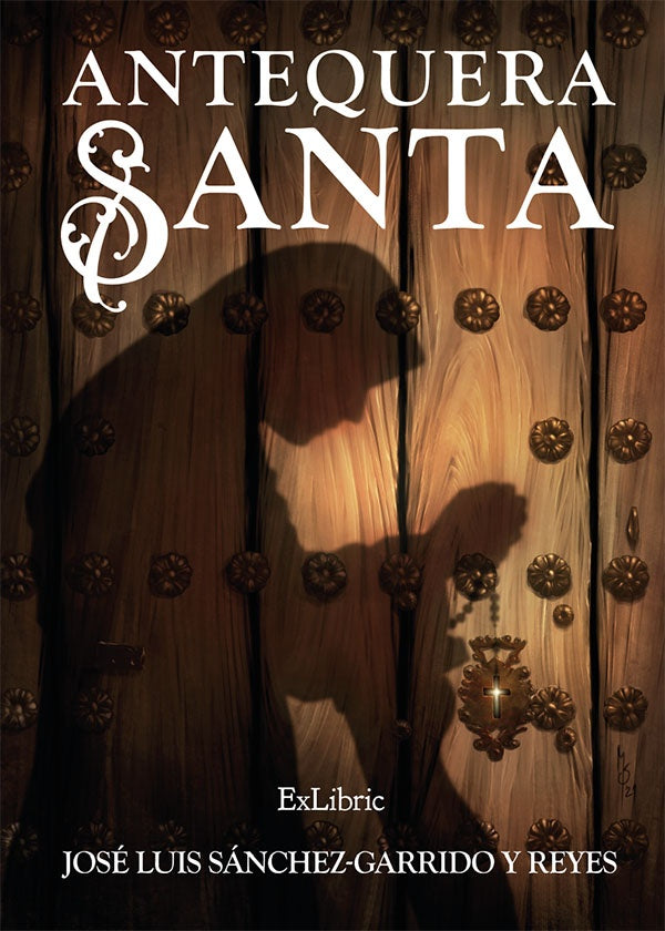 Antequera Santa | José Luis Sánchez-Garrido y Reyes