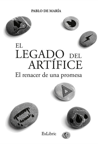 El legado del artífice. El renacer de una promesa | Pablo de María