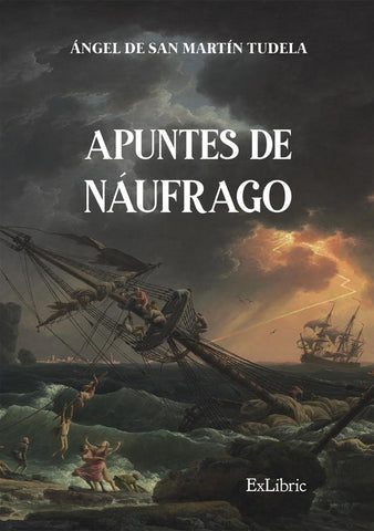 Apuntes de náufrago | Ángel de San Martín Tudela