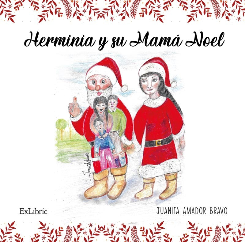 Herminia y su Mamá Noel | Juanita Amador Bravo