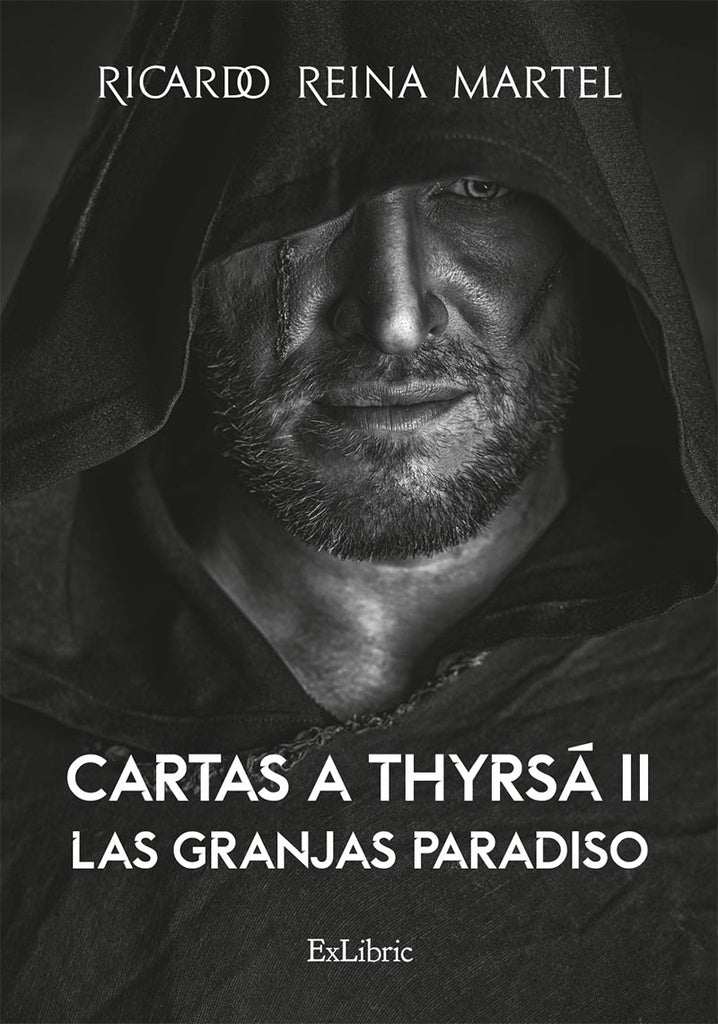 Cartas a Thyrsá II. Las granjas Paradiso | Reina Martel, Reina