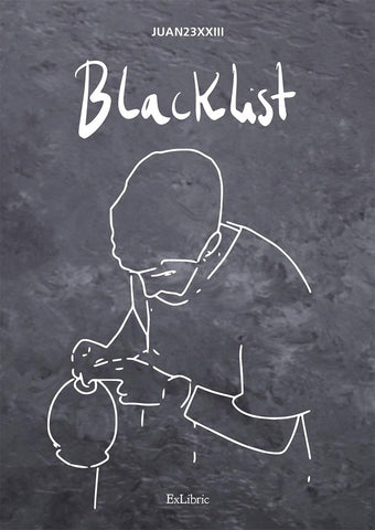 BlackList | Juan23XXIII