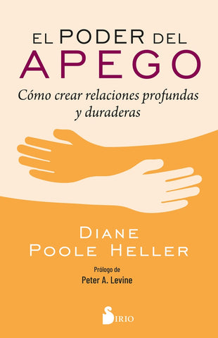 EL PODER DEL APEGO.. | Diane  Poole Heller