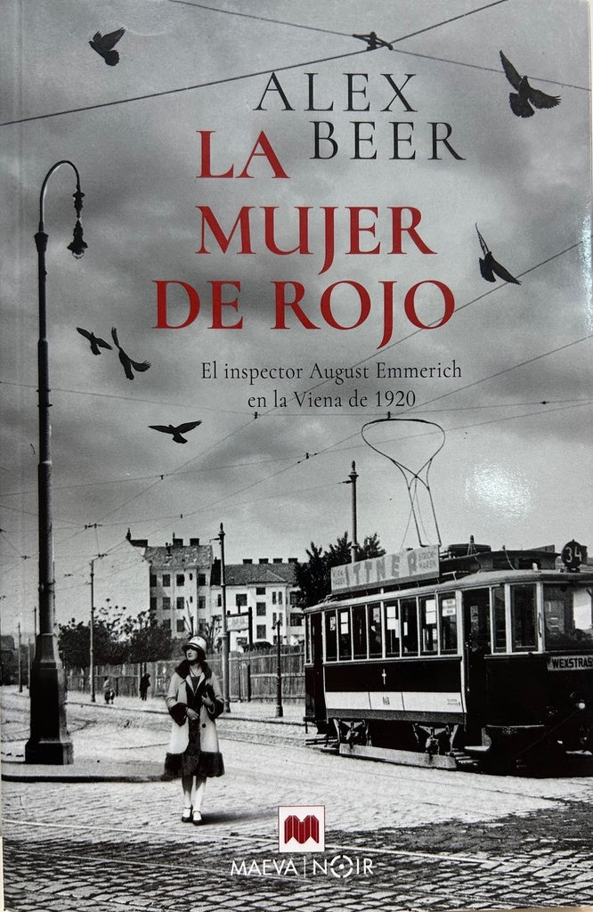 LA MUJER DE ROJO (SERIE AUGUST EMMERICH 2) (CON DETALLES).. | ALEX BEER
