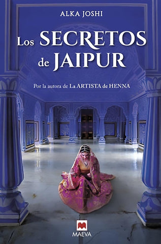 LOS SECRETOS DE JAIPUR | ALKA JOSHI