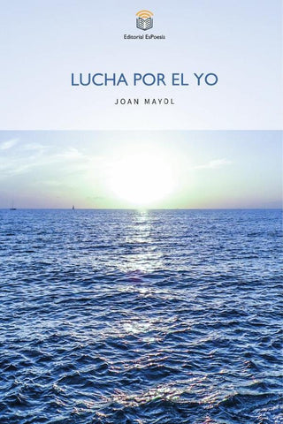Lucha por el yo | Joan Mayol