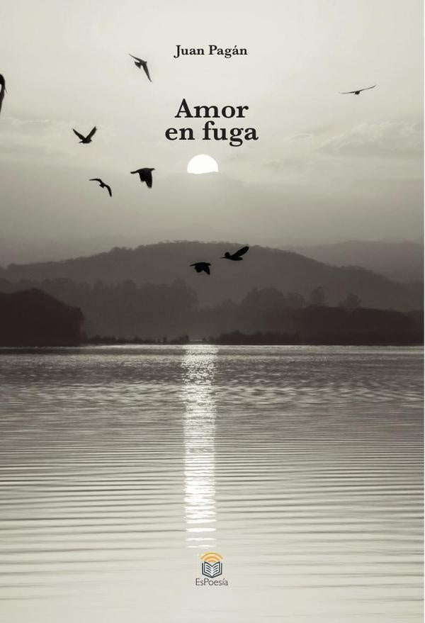 Amor en fuga | Juan Pagán