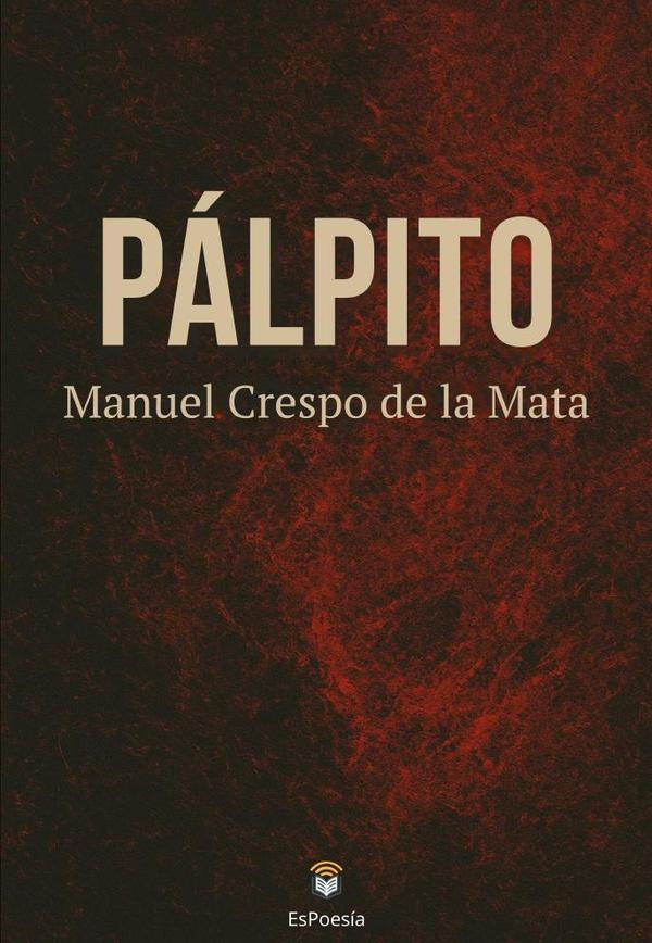 Pálpito | Manuel Crespo de la Mata