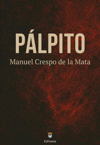 Pálpito | Manuel Crespo de la Mata
