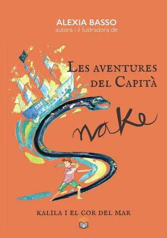 Les aventures del Capità Snake | Alexia Basso Torres