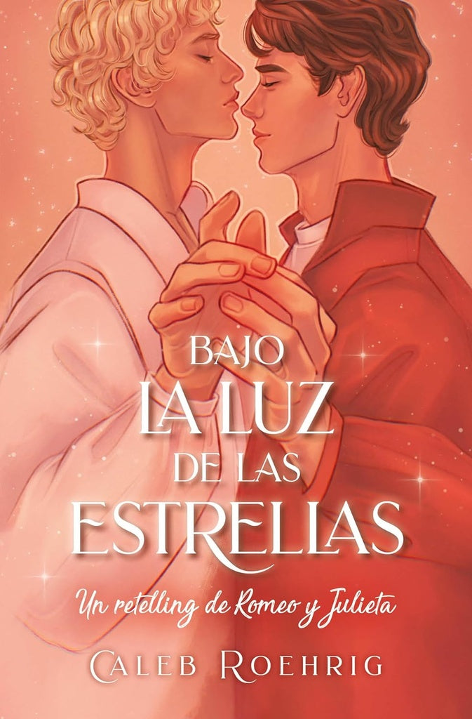 BAJO LA LUZ DE LAS ESTRELLAS | CALEB ROEHRIG