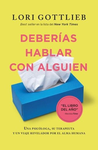 Deberías hablar con alguien | Lori Gottlieb