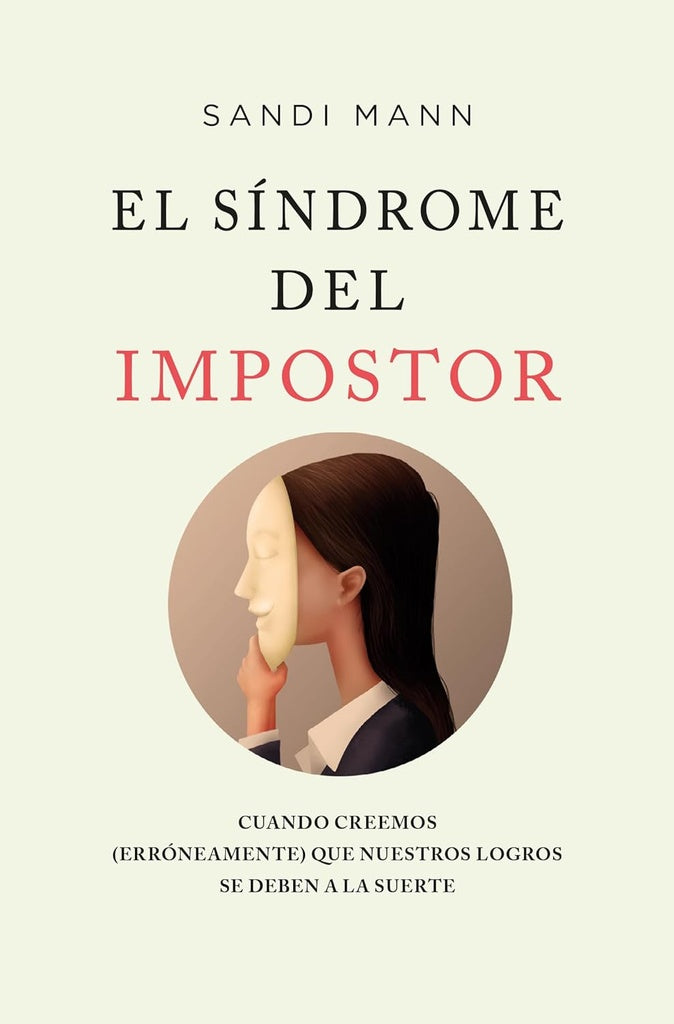 EL SÍNDROME DEL IMPOSTOR.. | Sandi  Mann
