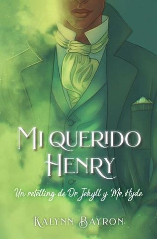 MI QUERIDO HENRY.. | KALYNN  BAYRON