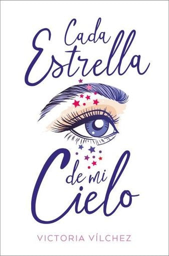 CADA ESTRELLA DE MI CIELO.. | VICTORIA VILCHEZ