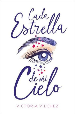 CADA ESTRELLA DE MI CIELO.. | VICTORIA VILCHEZ