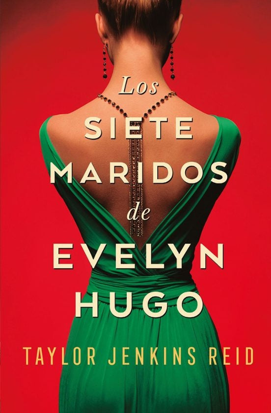 LOS SIETE MARIDOS DE EVELYN HUGO.. | TAYLOR JENKINS REID